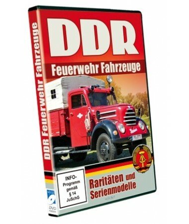DDR Feuerwehr Fahrzeuge – Raritäten und Serienmodelle (DVD)