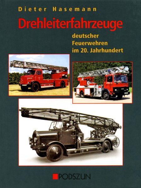 Drehleiterfahrzeuge deutscher Feuerwehren im 20. Jahrhundert
