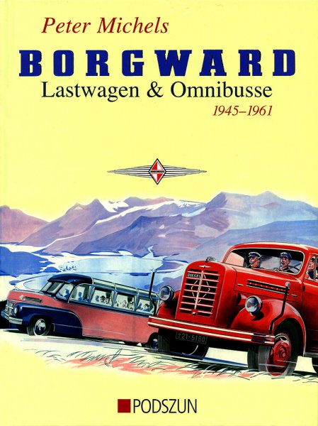 Borgward Lastwagen u. Omnibusse