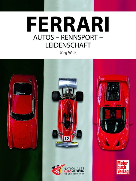 Ferrari – Autos - Rennsport – Leidenschaft