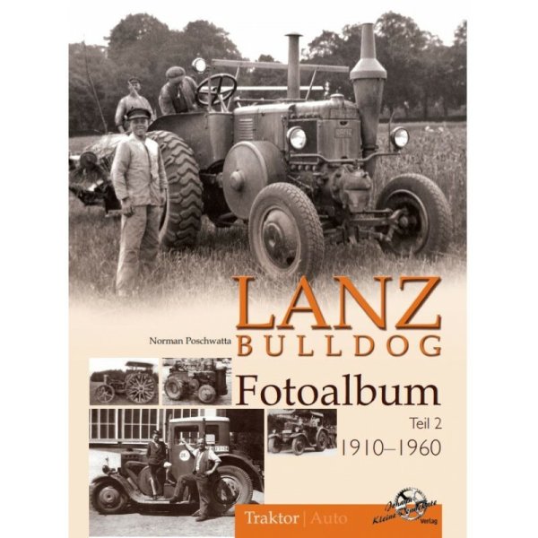 Lanz Bulldog – Fotoalbum 1910 bis 1960, Teil 2
