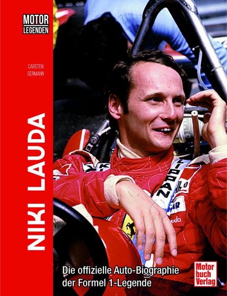 Motorlegenden – Niki Lauda – Die Auto–Biografie der Formel 1 – Legende