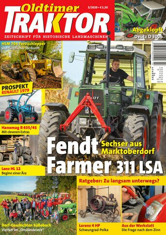 Oldtimer Traktor 3/2020 - Zeitschrift für historische Landmaschinen