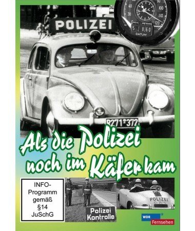 Als die Polizei noch im VW Käfer kam (DVD)
