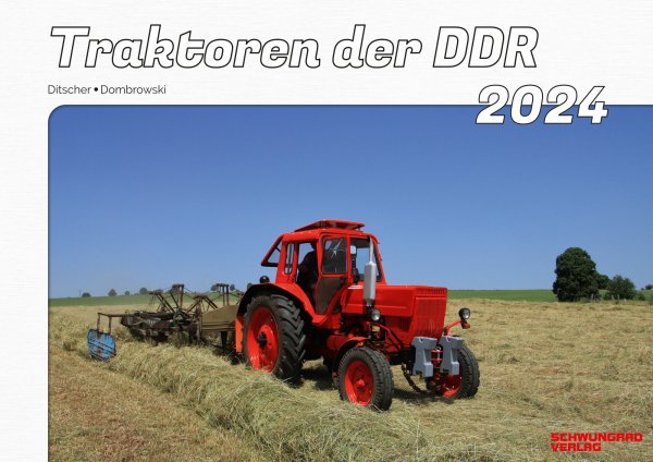 Kalender 2024 – Traktoren der DDR im Einsatz