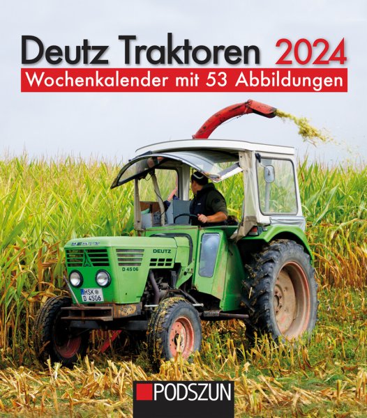 Deutz Traktoren 2024 Wochenkalender
