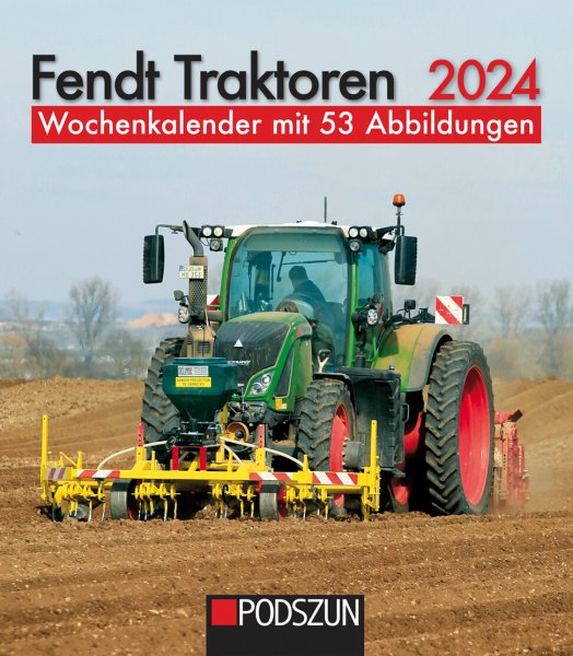 Fendt Traktoren 2024 Wochenkalender