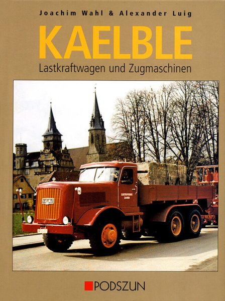 Kaelble Lastwagen und Zugmaschinen