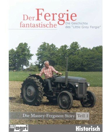 Massey Ferguson – Der fantastische Fergie, Teil 1 – Die Geschichte des "Little G