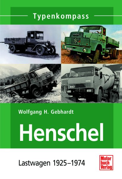 Typenkompass – Henschel – Lastwagen von 1925 bis 1974