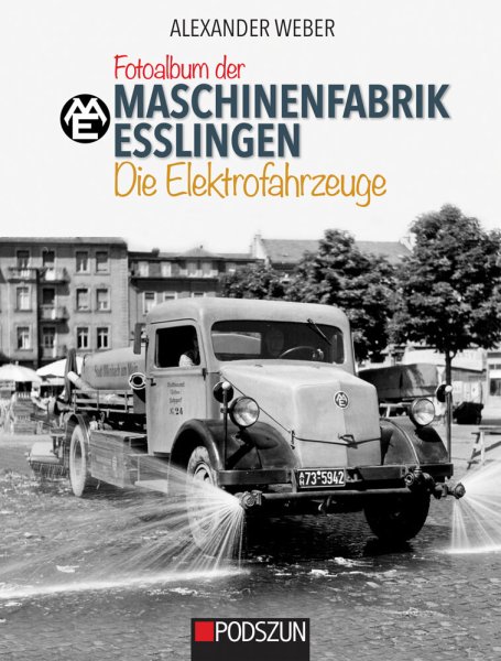 Fotoalbum der Maschinenfabrik Esslingen – Die Elektrofahrzeuge