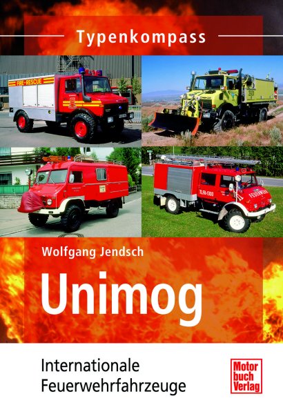 Typenkompass – Unimog – Internationale Feuerwehrfahrzeuge