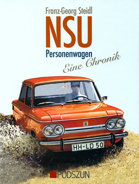 NSU Personenwagen – Eine Chronik