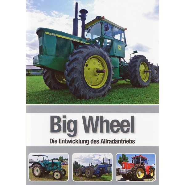 Big Wheel – Die Entwicklung des Allradantriebs