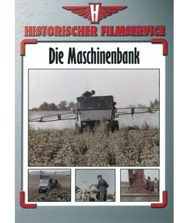 Die Maschinenbank – Große Landmaschinen für kleine Betriebe (DVD)