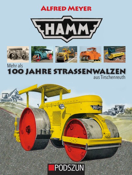 Hamm – 100 Jahre Strassenwalzen