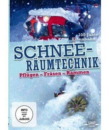 Schneeräumtechnik – 100 Jahre Eisenbahn – Pflügen, Fräsen, Rammen (DVD)