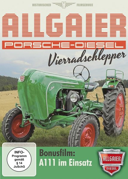 Allgaier & Porsche-Diesel Vierradschlepper und A111 im Einsatz (DVD)