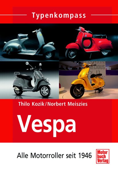 Vespa – Alle Motorroller seit 1946