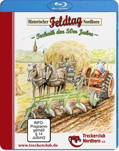Historischer Feldtag Nordhorn – Technik der 50er Jahre (Blu-ray)