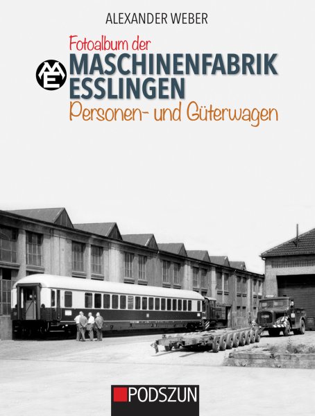 Fotoalbum der Maschinenfabrik Esslingen – Personen- und Güterwagen