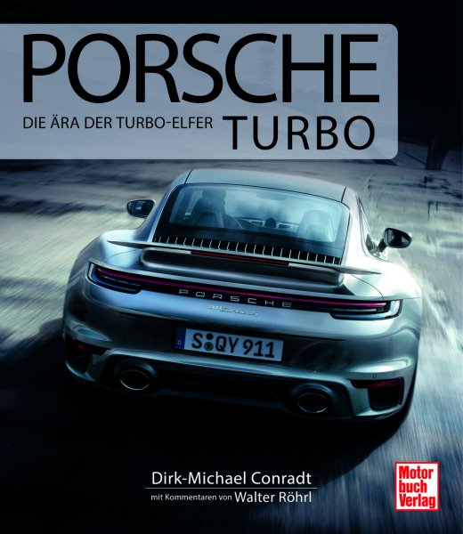 Porsche Turbo – Die Ära der Turbo-Elfer