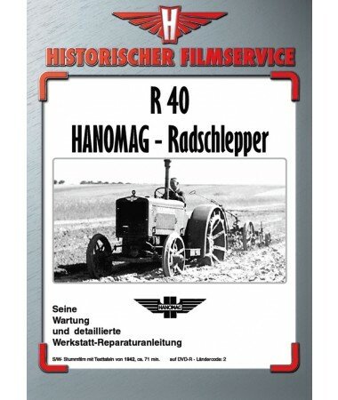 Hanomag Radschlepper R 40 – Wartung & Reparatur (DVD)