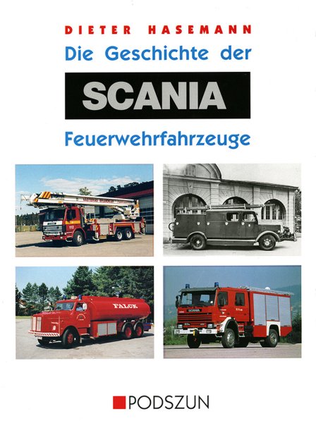 Die Geschichte der Scania Feuerwehrfahrzeuge 