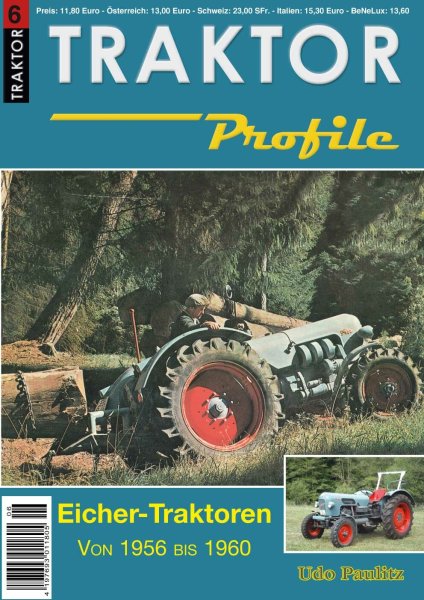 Traktor Profile 06 - Eicher-Traktoren 1956-1960 (Teil 2)