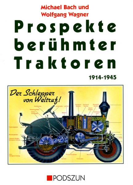 Prospekte berühmter Traktoren 1914 bis 1945