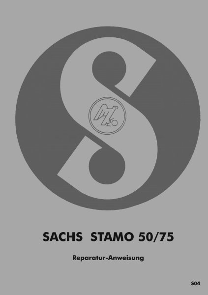 Sachs – Reparaturanweisung für Stamo 50 und 75