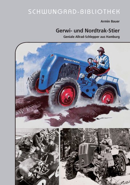 Gerwi- und Nordtrak-Stier – Allrad-Schlepper aus Hamburg