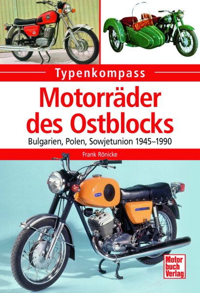 Motorräder des Ostblocks – Bulgarien, Polen, Sowjetunion 1945–1990