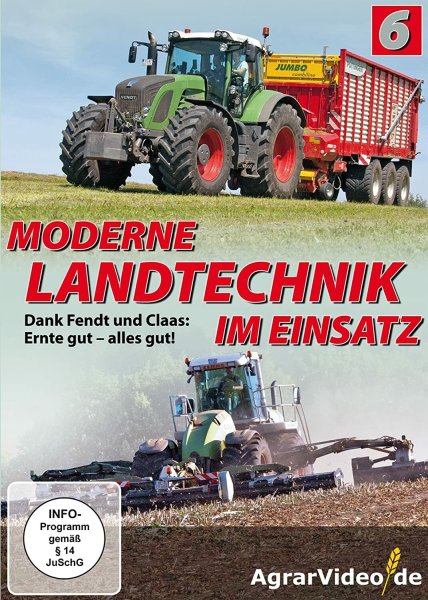 Moderne Landtechnik im Einsatz, Teil 6 – Dank Fendt und Claas: Ernte gut – alles