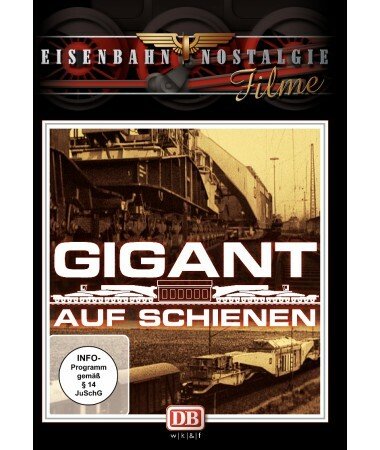 Eisenbahn Nostalgie: Gigant auf Schienen – Schwertransporte der DB (DVD)