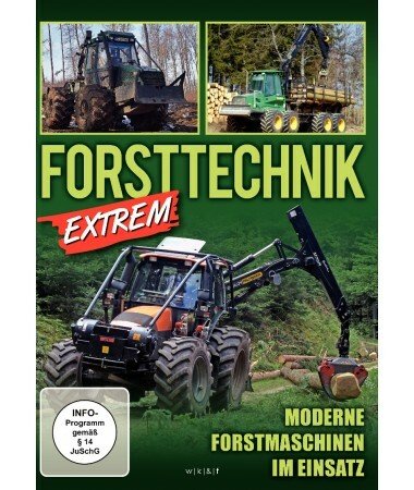 Forsttechnik Extrem, Teil 1 – Moderne Forstmaschinen im Einsatz (DVD)