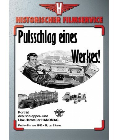 Hanomag Porträt – Pulsschlag eines Werkes (DVD)