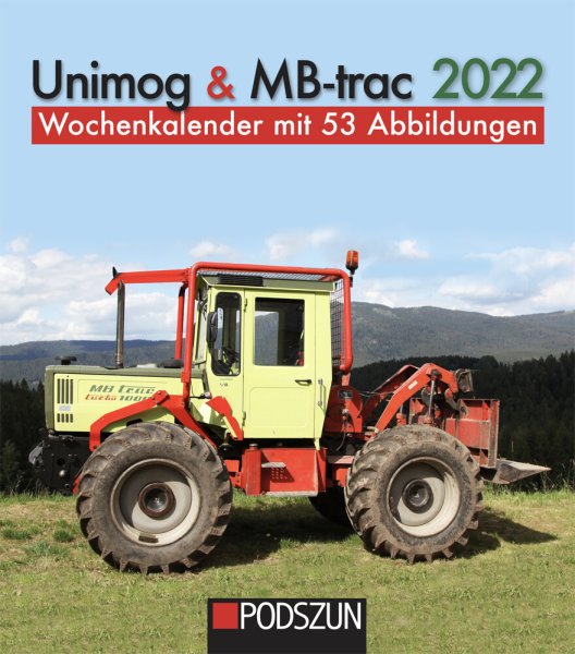 Unimog & MB-trac 2022 Wochenkalender
