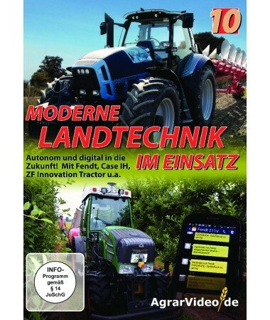 Moderne Landtechnik im Einsatz, Teil 10 – Autonom und digital in die Zukunft (DV