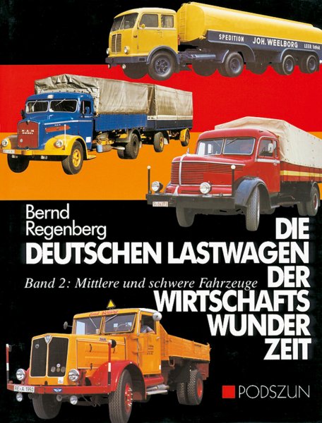 Die deutschen Lastwagen der Wirtschaftswunderzeit, Mittlere u. schwere Fahrzeuge