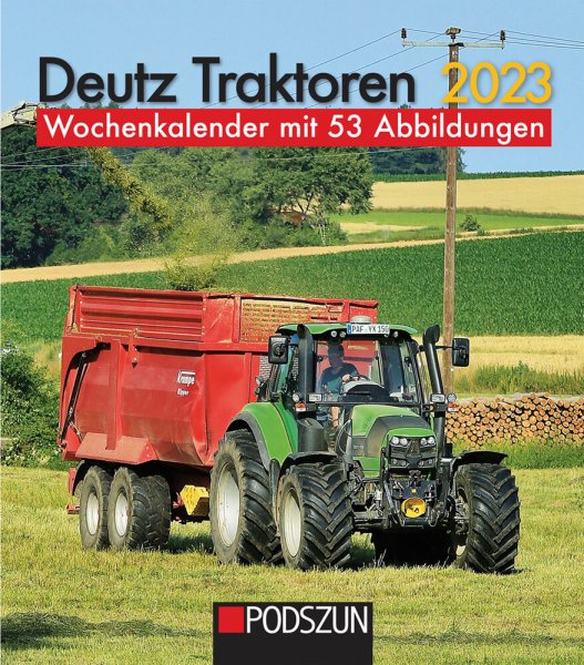 Deutz Traktoren 2023 Wochenkalender