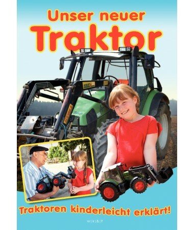 Unser neuer Traktor – Traktoren kinderleicht erklärt (DVD)