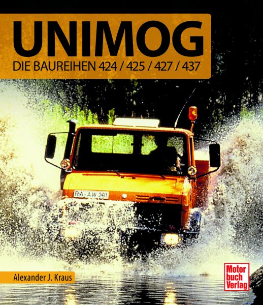 Unimog – Die Baureihen 424/425/427/435/437