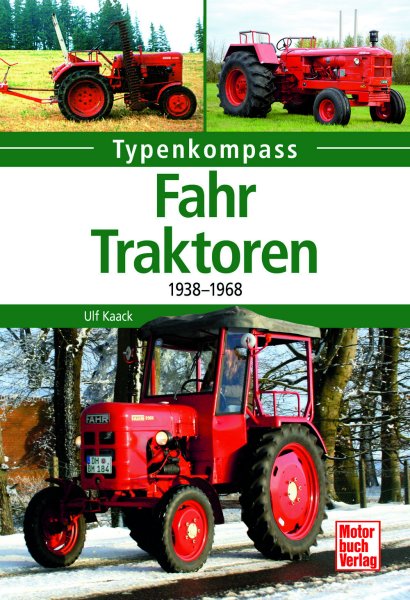 Typenkompass – Fahr-Traktoren von 1938 bis 1968
