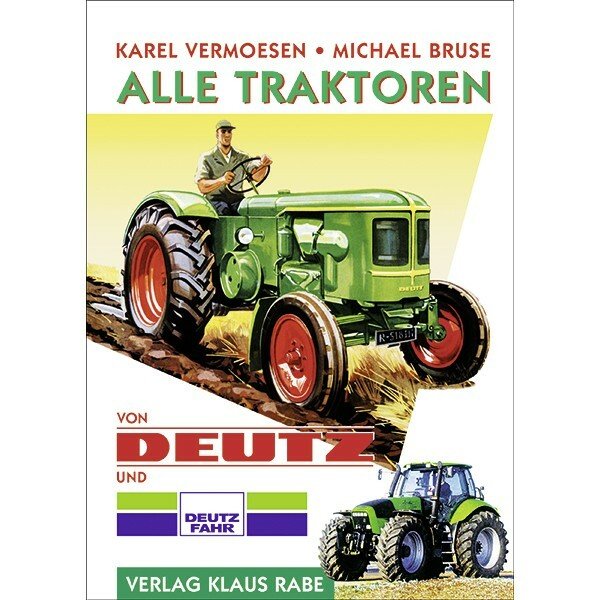 Alle Traktoren von Deutz – Doppelband