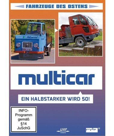 Fahrzeuge des Ostens – Multicar – Ein Halbstarker wird 50! (DVD)