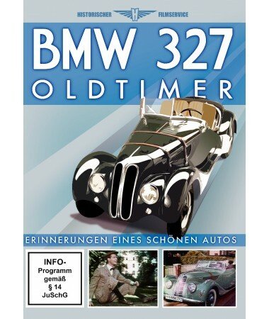 BMW 327 Oldtimer – Erinnerungen eines schönen Autos (DVD)