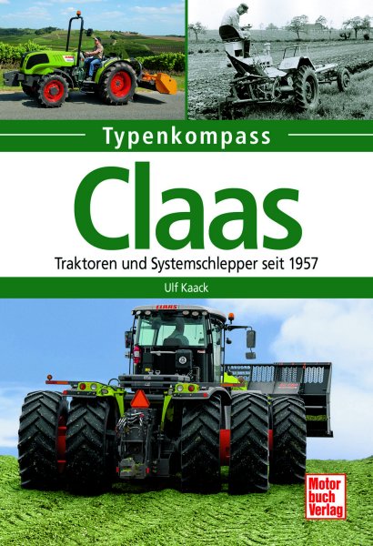 Typenkompass – Claas – Traktoren und Systemschlepper seit 1957