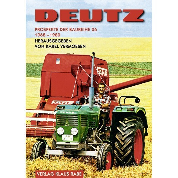 Deutz-Prospekte der Baureihe 06 – von 1968 bis 1980