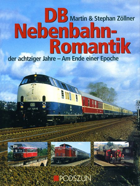 DB-Nebenbahn-Romatik – der achtziger Jahre – Am Ende der Epoche